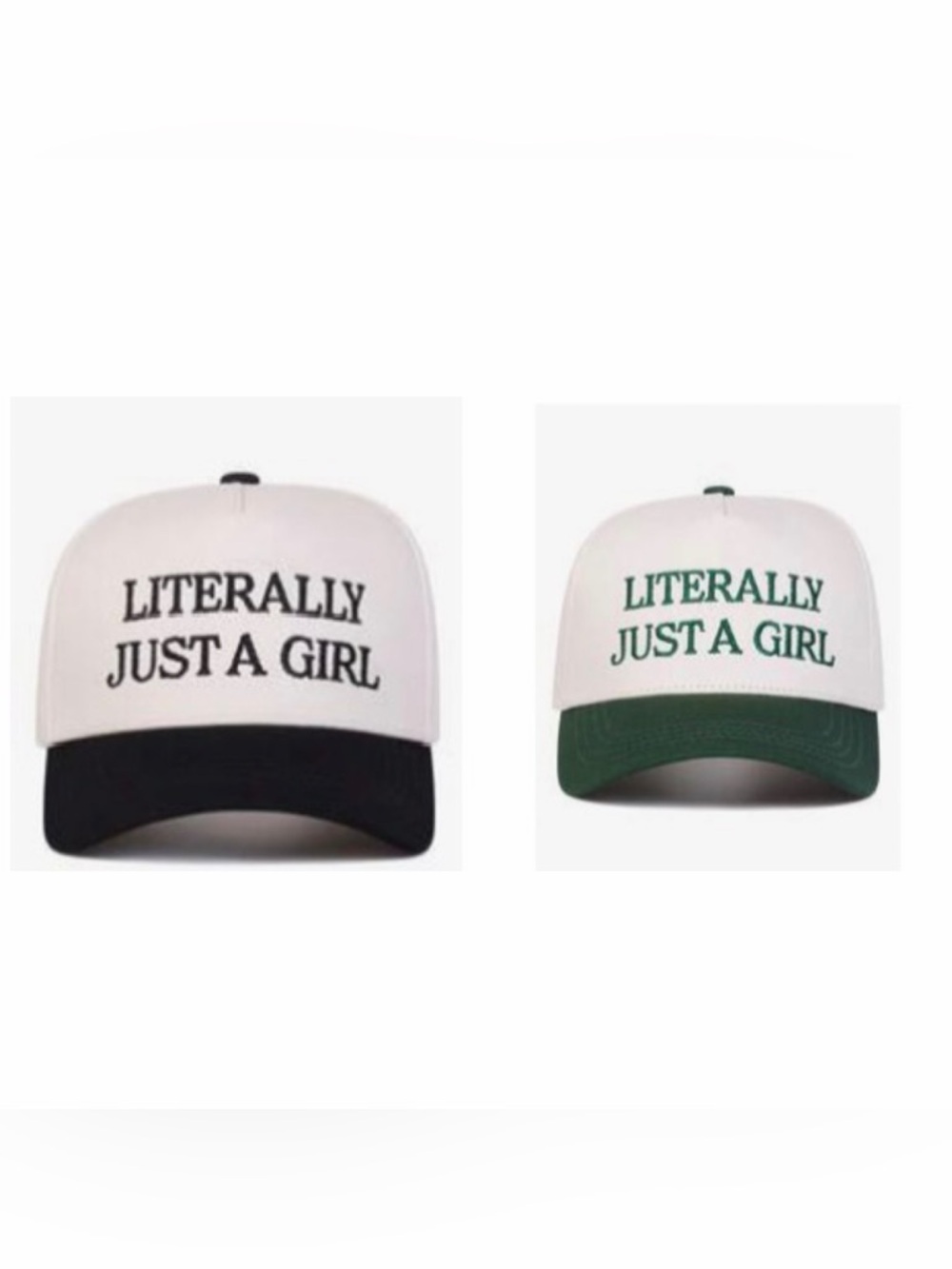 “Literally just a girl” hat combo